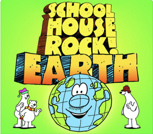 Schoolhouse Rock! Earth