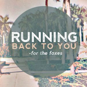 Running Back to You (Single)