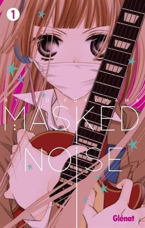 Masked Noise, tome 1