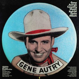 Gene Autry's Country Music Hall of Fame Album