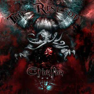 The Rise Of Cthulhu (EP)