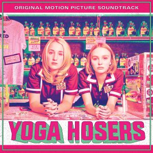 Yoga Hosers Soundtrack (OST)