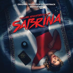 Chilling Adventures of Sabrina: Original Television Soundtrack: Season 1 (OST)