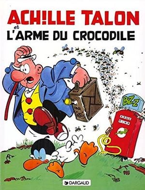 Achille Talon et l'arme du crocodile - Achille Talon, tome 26