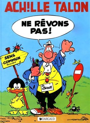 Ne rêvons pas ! - Achille Talon, tome 27