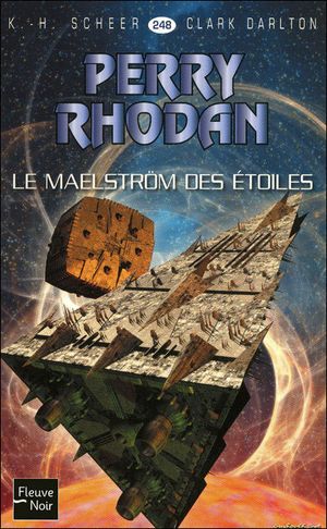 Le Maelstrom des Étoiles (Perry Rhodan, tome 248)