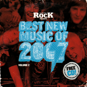 Classic Rock #114: Best New Music of 2007, Volume 2