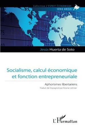 Socialisme, calcul economique et fonction entrepreneuriale