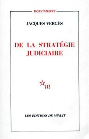 De la stratégie judiciaire