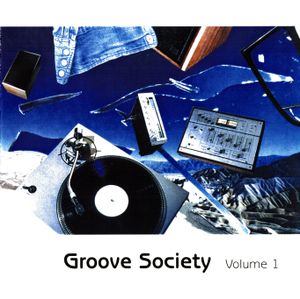 Groove Society, Volume 1