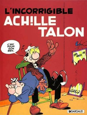 L'Incorrigible Achille Talon - Achille Talon, tome 34