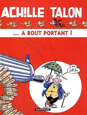 Achille Talon... à bout portant - Achille Talon, tome 35