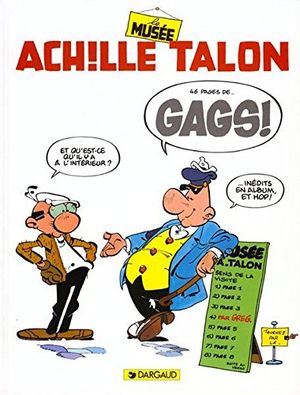 Le Musée Achille Talon - Achille Talon, tome 42