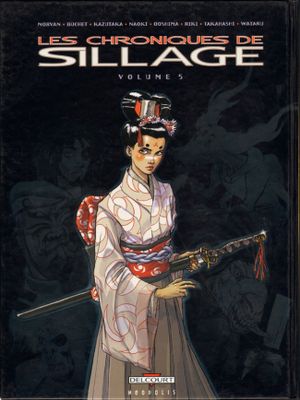 Les Chroniques de Sillage, tome 5