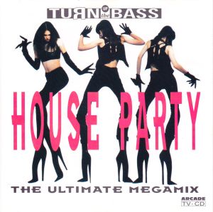 House Party: The Ultimate Megamix