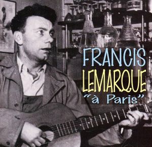 Francis Lemarque "à Paris"