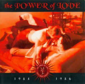 The Power of Love: 1984–1986