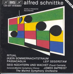 Ritual / (K)ein Sommernachtstraum / Passacaglia / Seid nüchtern und wachet (Faust Cantata)