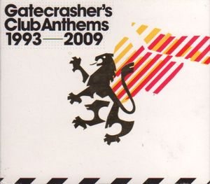 Gatecrasher’s Club Anthems 1993–2009