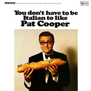 You Don't Have to Be Italian to Like Pat Cooper