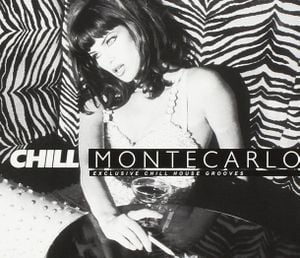 Chill Montecarlo: Exclusive Chill House Grooves