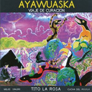 Ayawaska: Viaje de curación