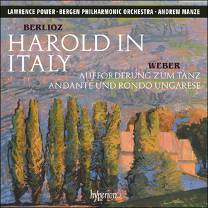Berlioz: Harold in Italy / Weber: Aufforderung zum Tanz / Andante und Rondo ungarese