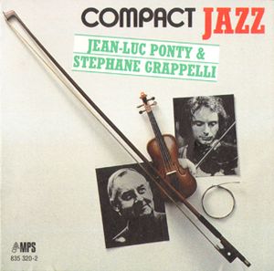 Compact Jazz: Stéphane Grappelli & Jean-Luc Ponty