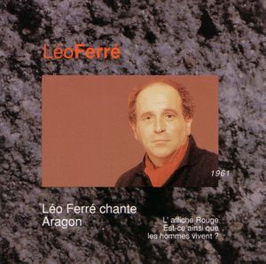 Léo Ferré, avec le temps... Volume 11: Léo Ferré chante Aragon, 1961