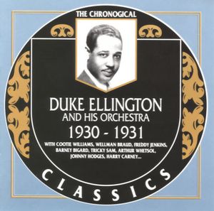 The Chronological Classics: Duke Ellington and His Orchestra 1930-1931