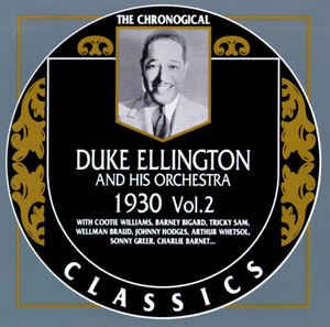 The Chronological Classics: Duke Ellington and His Orchestra 1930, Volume 2