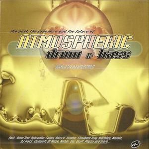 Atmospheric Drum & Bass, Volume 1