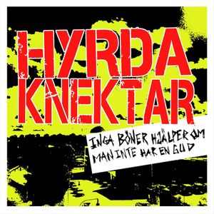 Inga böner hjälper om man inte har en gud (Single)