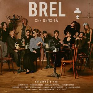 Brel - Ces gens‐là