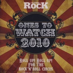 Classic Rock #141: Ones to Watch 2010