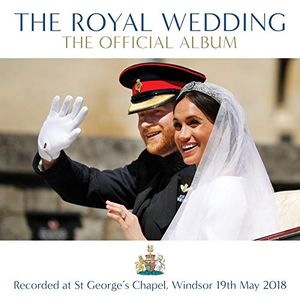 The Royal Wedding: The Official Album (Live)