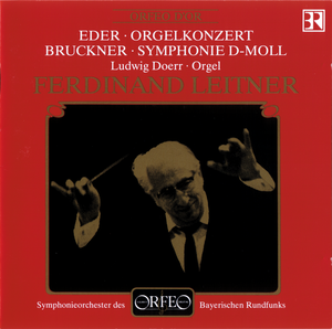 Eder: Orgelkonzert / Bruckner: Symphonie d-moll (Live)