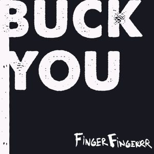 Buck You (Single)