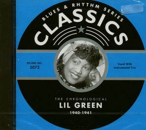 Blues & Rhythm Series: The Chronological Lil Green 1940-1941