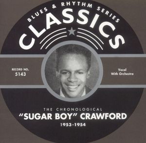 Blues & Rhythm Series: The Chronological James "Sugar Boy" Crawford 1953-1954