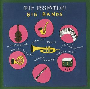 The Essential Big Bands