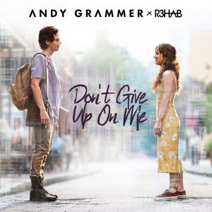 Don’t Give Up on Me (Single)