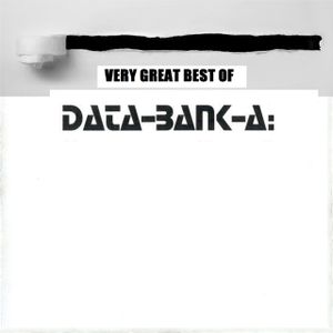 Very Great Best of Data-Bank-A