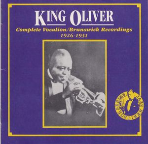 Complete Vocalion / Brunswick Recordings 1926-1931