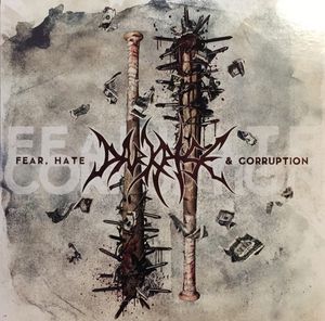 Fear, Hate & Corruption