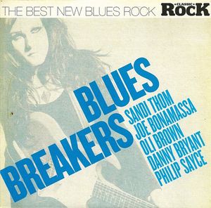 Classic Rock #145: Bluesbreakers: The Best New Blues Rock