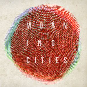 Moaning Cities (EP)