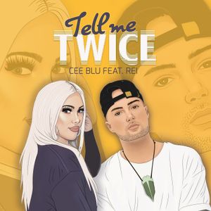 Tell Me Twice (Single)