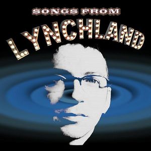 Songs From Lynchland