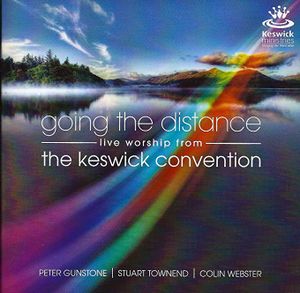 Going the Distance: Live Worship from the Keswick Convention